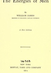 Okładka książki The Energies Of Men William James