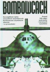 Okładka książki Ilustrowany przewodnik po nowoczesnych bombowcach Bill Gunston