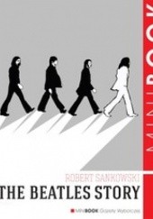 Okładka książki The Beatles Story Robert Sankowski