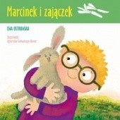 Okładka książki Marcinek i zajączek. Ewa Maria Ostrowska