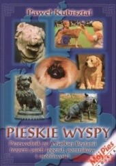 Okładka książki Pieskie wyspy Paweł Kubisztal