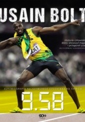 Okładka książki 9.58 – Autobiografia najszybszego człowieka na świecie