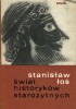 Okładka książki Świat historyków starożytnych Stanisław Łoś