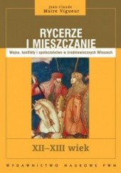 Okładka książki Rycerze i mieszczanie Jean-Claude Maire Vigueur