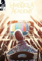 Okładka książki The Umbrella Academy: Dallas #3: "Television" / "Are You There, God? It's Me, Klaus" Gabriel Bá, Gerard Way