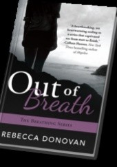Okładka książki Out of Breath Rebecca Donovan