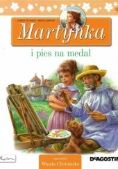 Okładka książki Martynka i pies na medal Gilbert Delahaye, Marcel Marlier