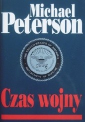 Okładka książki Czas wojny Michael Peterson