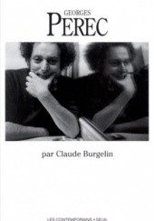 Okładka książki Georges Perec Claude Burgelin