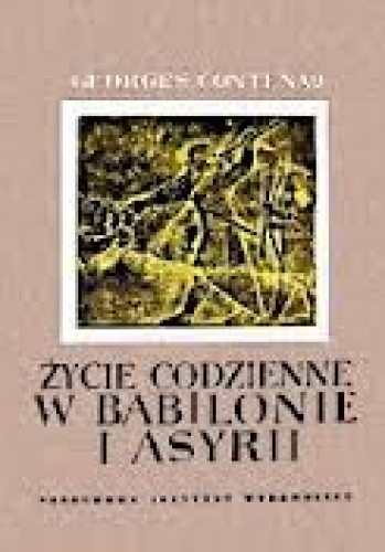Okładka książki Życie codzienne w Babilonie i Asyrii