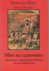 Okładka książki Młot na czarownice Seweryn MoszArtur Adamiak