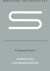 Okładka książki Wspólnota i stowarzyszenie Ferdinand Tönnies