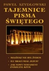 Okładka książki Tajemnice Pisma Świętego Paweł Szydłowski