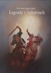 Okładka książki Legendy o bohaterach Brendan Lehane