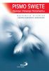 Okładka książki Pismo Święte Starego i Nowego Testamentu. Najnowszy przekład z języków oryginalnych z komentarzem praca zbiorowa