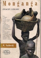 Okładka książki Monganga znaczy lekarz Wiesław Nasiłowski