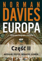 Okładka książki Europa. Rozprawa historyka z historią. Część 2 Norman Davies
