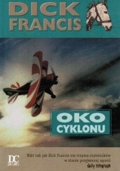 Okładka książki Oko cyklonu Dick Francis