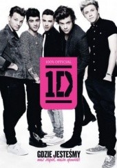 Okładka książki One Direction. Gdzie jesteśmy: nasz zespół, nasza opowieść One Direction