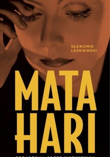 Okładka książki Mata Hari Sławomir Leśniewski
