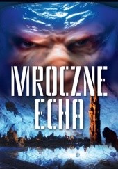 Okładka książki Mroczne echa Bogdan Bolesław Szykuła