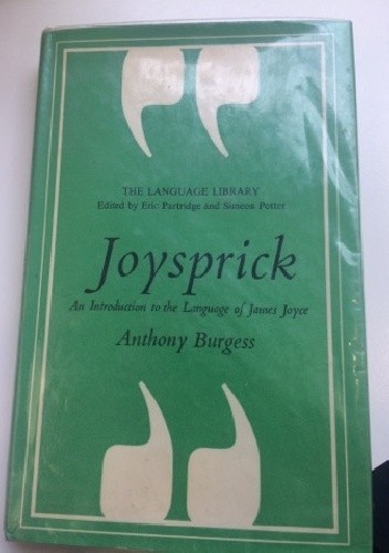 Okładka książki Joysprick: An Introduction to the Language of James Joyce Anthony Burgess