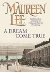 Okładka książki A Dream Come True Maureen Lee