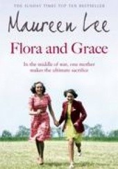 Okładka książki Flora and Grace Maureen Lee