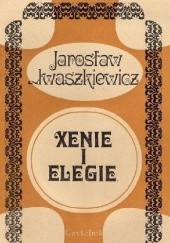 Okładka książki Xenie i elegie Jarosław Iwaszkiewicz