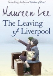 Okładka książki The Leaving Of Liverpool Maureen Lee