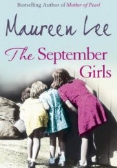 Okładka książki The September Girls Maureen Lee