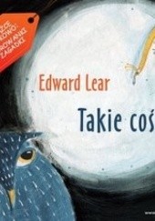 Okładka książki Takie coś Edward Lear