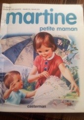 Okładka książki Martine petite maman Gilbert Delahaye