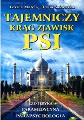 Okładka książki Tajemniczy krąg zjawisk PSI Leszek Matela, Otylia Sakowska