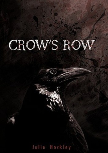 Okładki książek z cyklu Crow's Row