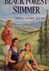 Okładka książki Black Forest Summer Mabel Esther Allan