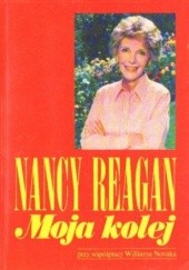 Okładka książki Moja kolej Nancy Reagan