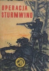 Okładka książki Operacja Sturmwind Waldemar Tuszyński