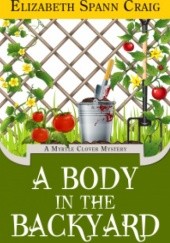 Okładka książki A Body in the Backyard Elizabeth Spann Craig