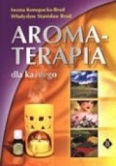 Okładka książki Aromaterapia dla każdego Władysław Stanisław Brud, Iwona Konopacka-Brud
