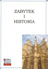 Okładka książki Zabytek i historia praca zbiorowa