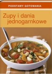 Okładka książki Zupy i dania jednogarnkowe praca zbiorowa