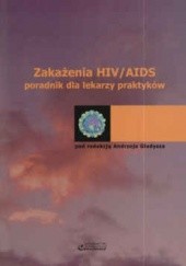 Okładka książki zakażenia HIV/AIDS poradnik dla lekarzy praktyków praca zbiorowa
