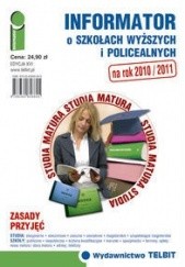 Okładka książki Informator o szkołach wyższych i policealnych 2010/2011. praca zbiorowa