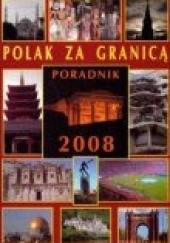 Okładka książki Polak za granicą. Poradnik 2008 praca zbiorowa