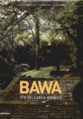 Okładka książki BAWA - THE SRI LANKA GARDENS - na zamówienie praca zbiorowa