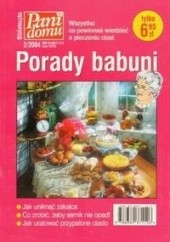 Okładka książki Porady babuni. Wszystko, co powinnaś wiedzieć o pieczeniu ciast praca zbiorowa