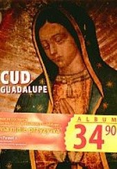 Okładka książki Cud Guadalupe Wincenty Łaszewski