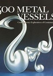 Okładka książki 500 metal vessels praca zbiorowa