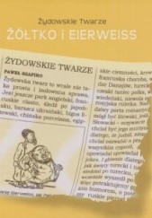 Okładka książki Żydowskie twarze. Żółtko i Eierweiss Paweł Szapiro, Jerzy Zaruba
